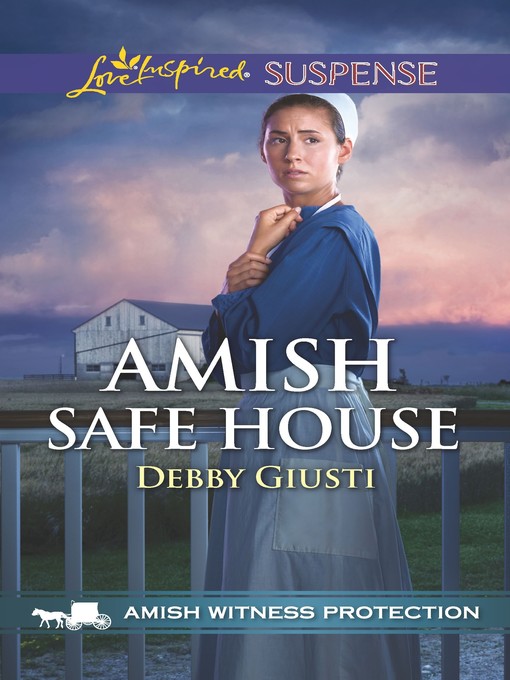 Title details for Amish Safe House by Debby Giusti - Available